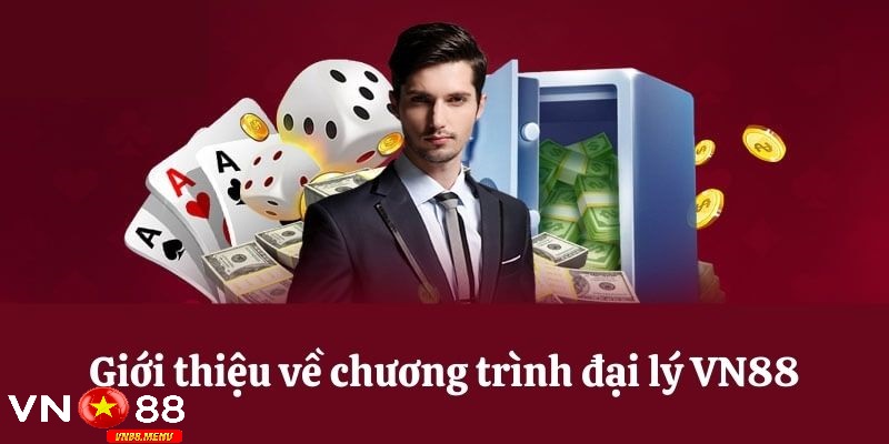 Gioi thieu ve chuong trinh dai ly VN88 Giới thiệu về chương trình đại lý VN88